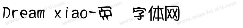 Dream xiao字体转换